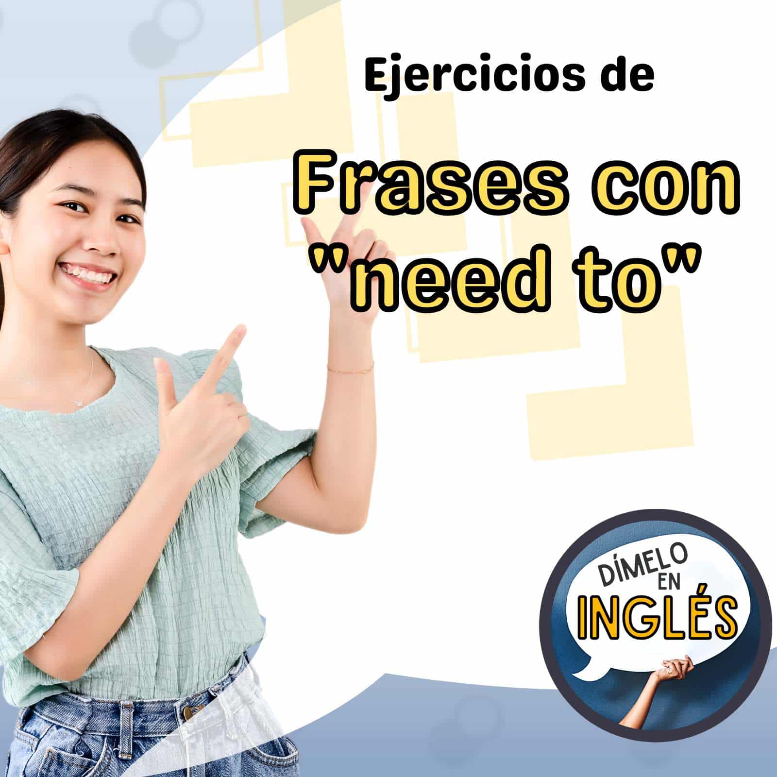 Understanding the Use of “Need To” in Sentences: A Grammar Exercise