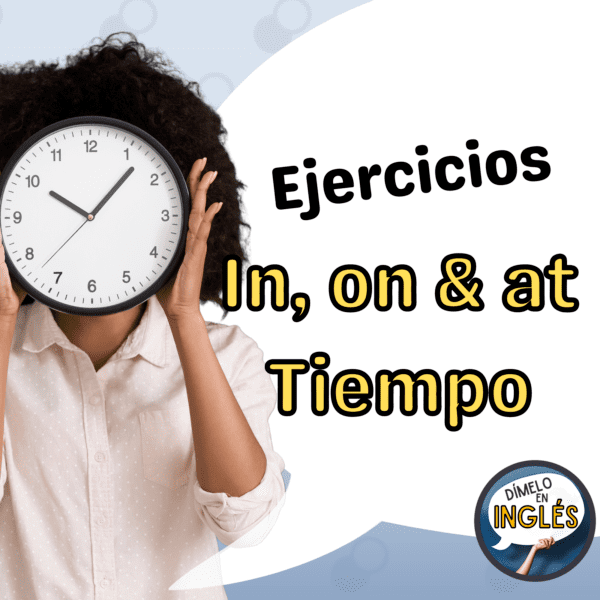 Mastering Time Prepositions: A Comprehensive Guide to Using “In,” “On,” and “At”