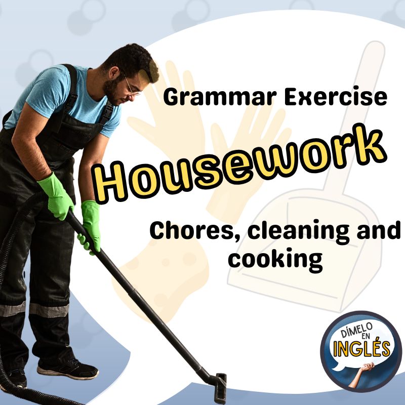 A2 – Understanding Household Responsibilities: Chores, Cleaning, and Cooking