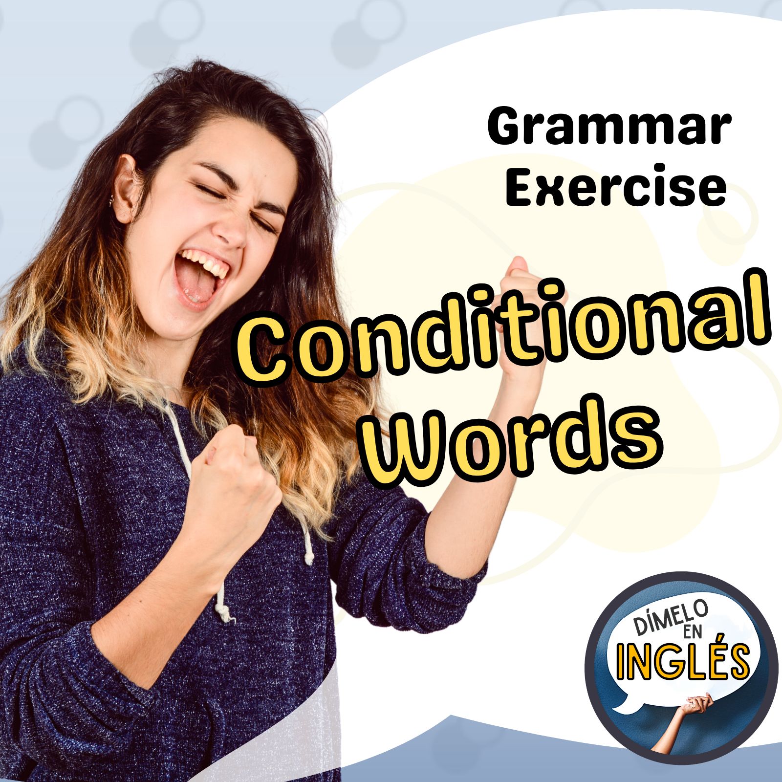 Understanding Conditional Sentences at the B2 Level