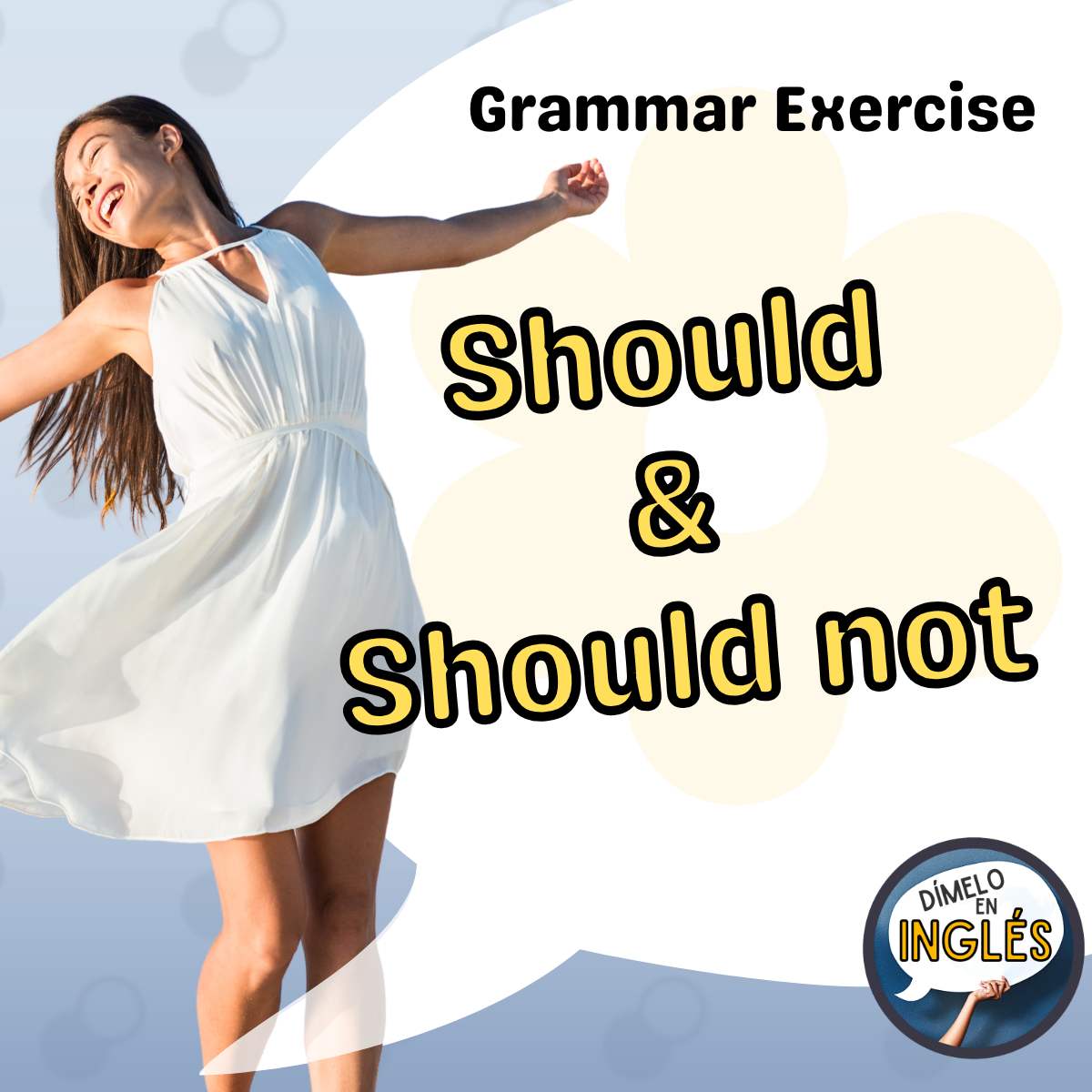 Understanding the Use of “Should” and “Should Not” in English Grammar at the B1 Level