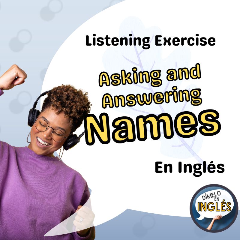 Listening Practice: Asking and Answering Names in English