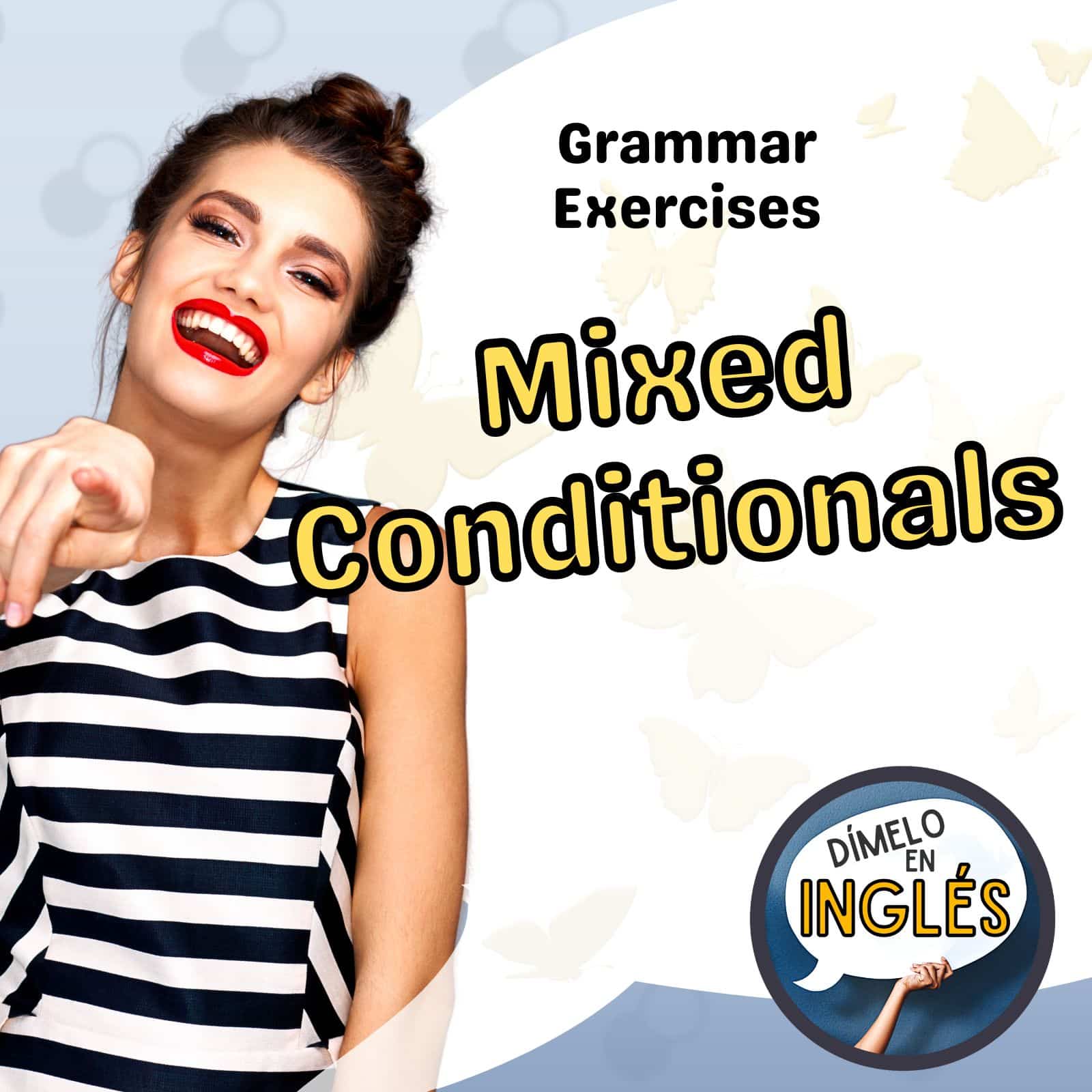 Understanding and Practicing Mixed Conditionals at the B2 Level