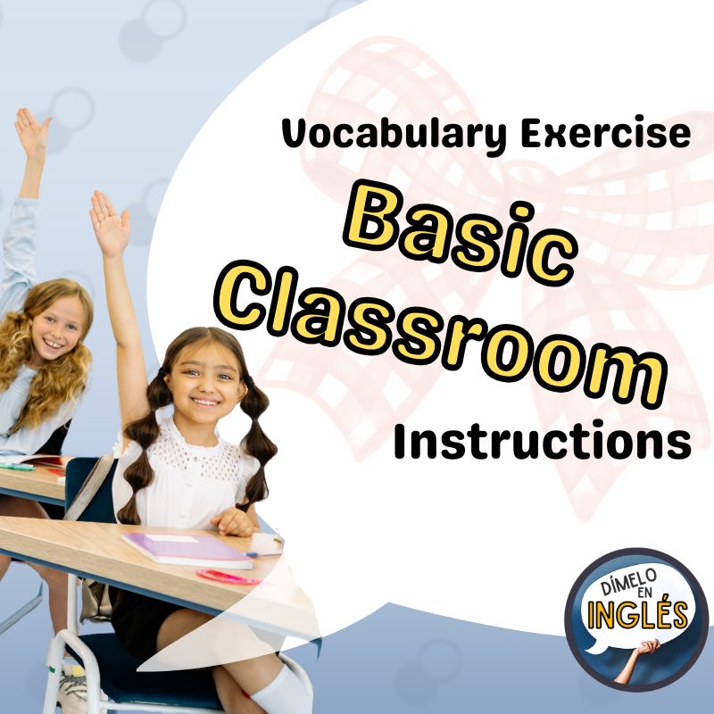 Basic Classroom Instructions Vocabulary Practice