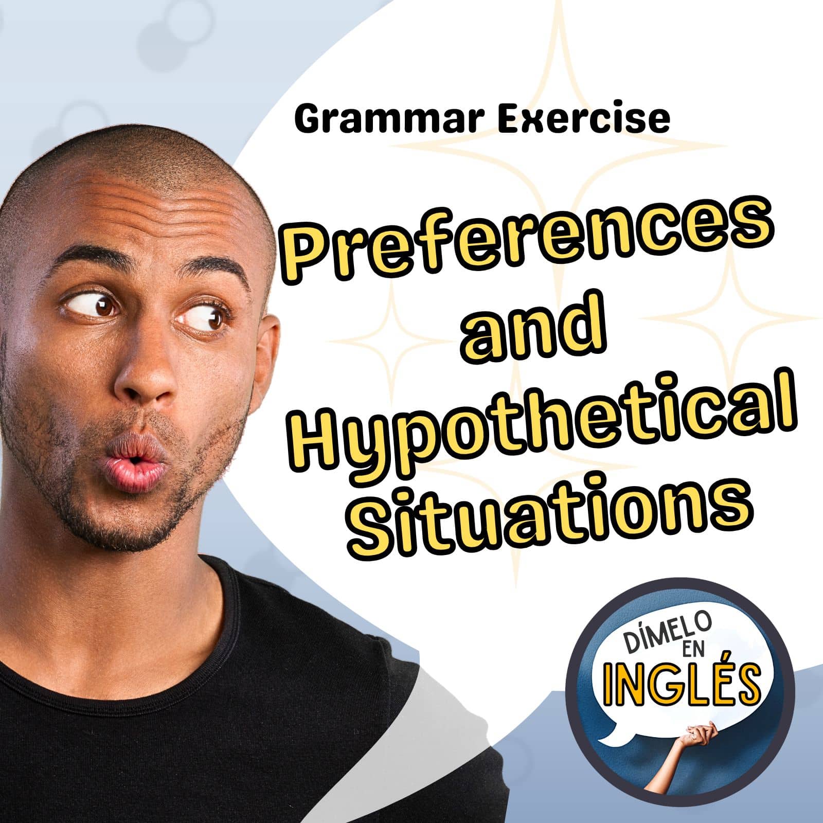 Choosing Between “Would Rather” and “Would Prefer” at B2 Level: A Grammar Exercise